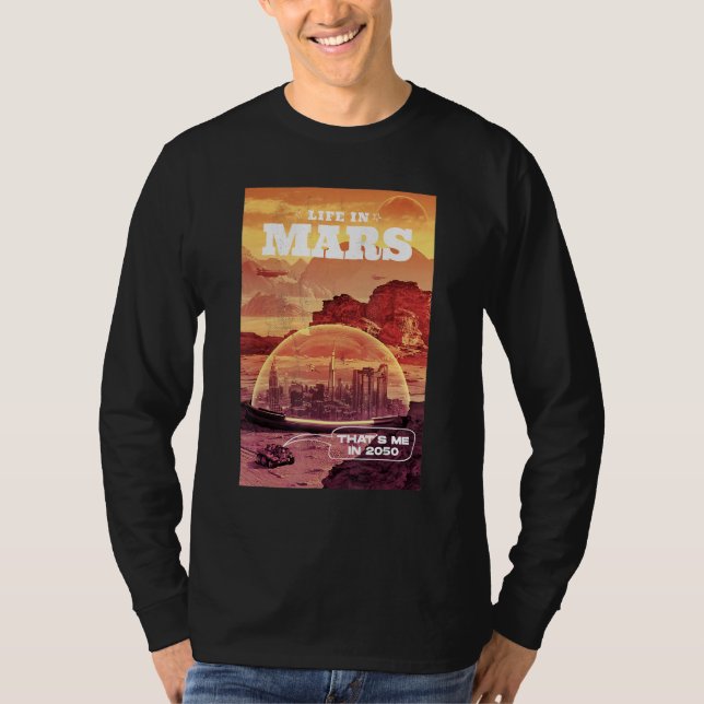 Mitt liv i Mars 2050 T Shirt (Framsida)