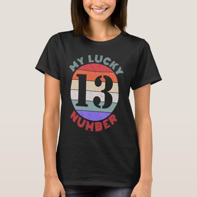 Mitt lucknummer 13 tretton Humor T Shirt (Framsida)