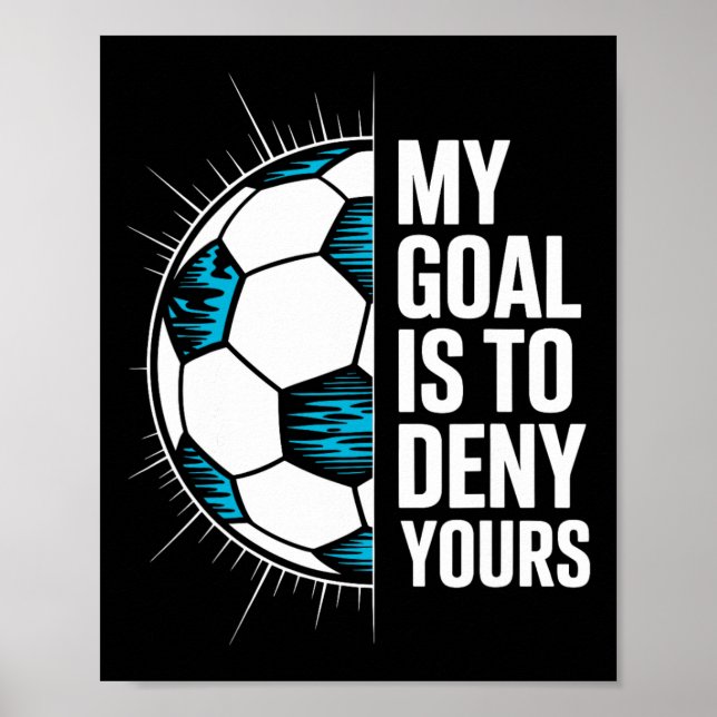 Mitt mål är att förneka ditt fotbollsmålvakt målva poster (Framsidan)