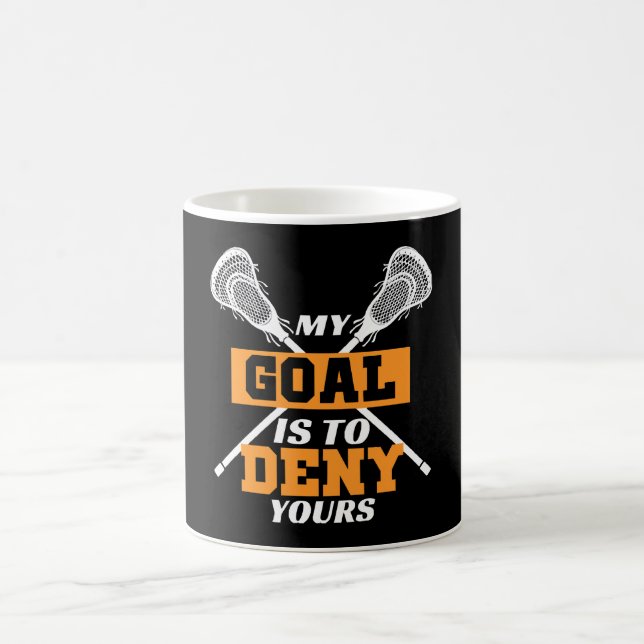 Mitt Mål Är Att Förneka Ditt Lacrosse Kaffemugg (Center)