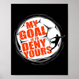 Mitt Mål Är Att Förneka Ditt Tröja Fotboll Män Poj Poster