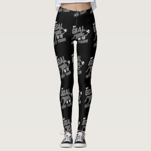 Mitt mål är att förneka er fotbollsgoalie leggings