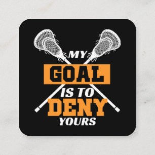 Mitt mål är att förneka er lacrosse fyrkantigt visitkort