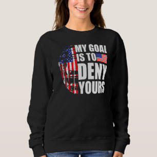Mitt mål är att neka er amerikanska Fält-hake T Shirt