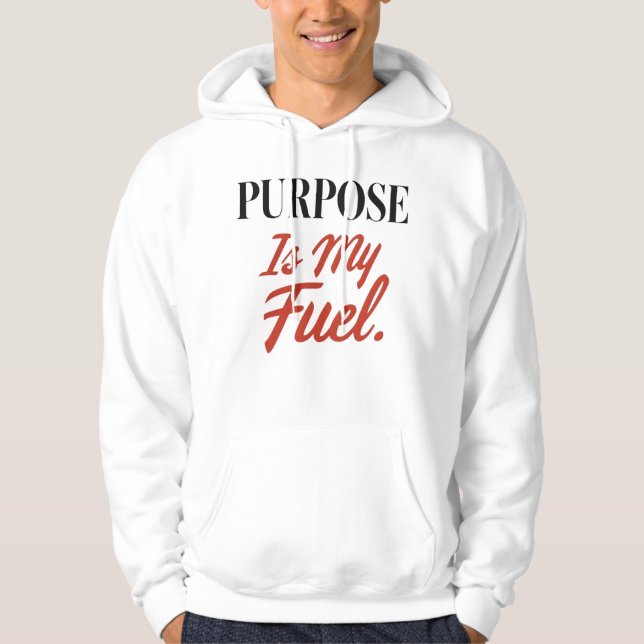 Mitt mål är min bränsle Inspirerande Hoodie (Framsida)
