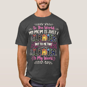 Mitt Mamma är bara en renare flotta. T Shirt