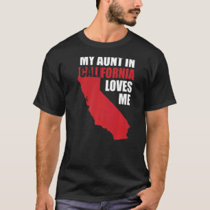 Mitt Moster i Kalifornien Kärlek Me USA State T Shirt