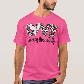 Mitt Muay Thai-systerliv Muay Thai-syskon T Shirt