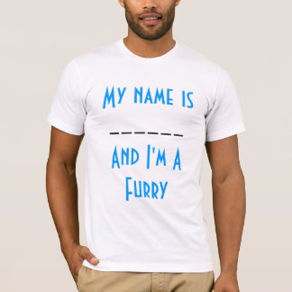 Mitt namn är __och I-förmiddagen en hårig T-shirt