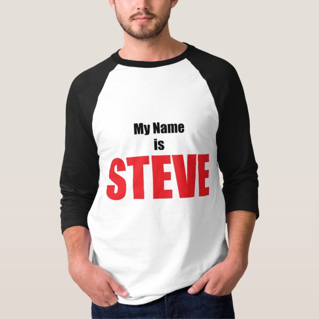 Mitt namn är Steve T Shirt (Framsida)