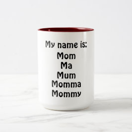 Mitt namn är Två-Tonad mugg