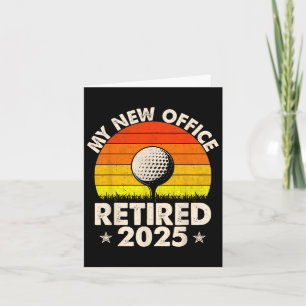 Mitt nya kontor, pensionerat 2025 Golf Älskare Kort