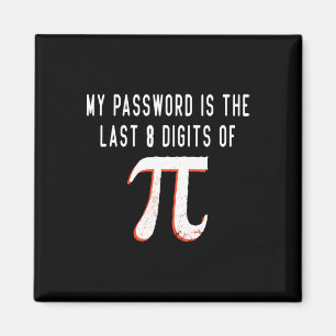 Mitt ord är de sista åtta siffrorna i Pi Math Pi D Magnet