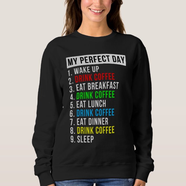 Mitt Perfekt-dagskaffe T Shirt (Framsida)