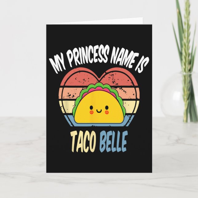 Mitt prinsessnamn är Taco Belle Roligt matlagning  Kort (Framsida)