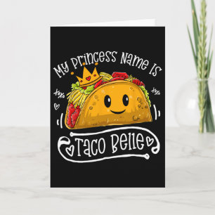 Mitt prinsessnamn är Taco Belle Roligt skämt Cinco Kort