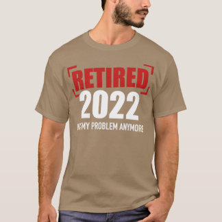 Mitt problem är inte längre löst 2022 t shirt