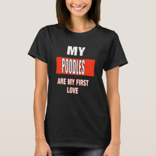 Mitt Pudel är mitt första Kärlek T Shirt