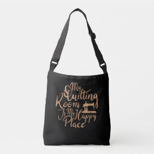 Mitt Quilting Room är mitt Lycklig Ställe - Quilti Axelväska