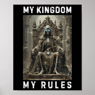 Mitt rike mina regler Dödskalle Fantasy Tron Skele Poster
