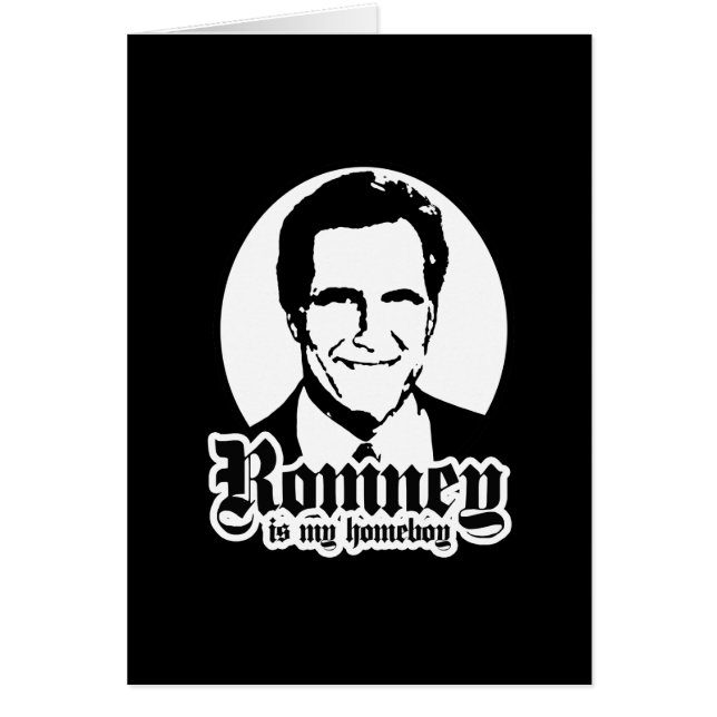 MITT ROMNEY ÄR MIN HOMEBOY HÄLSNINGSKORT (Framsidan)