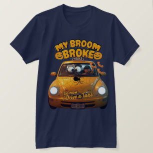 Mitt rum är Fattigt så nu kör jag en Taxi - lustig T Shirt
