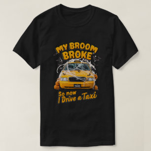 Mitt rum är Fattigt så nu kör jag en Taxi - lustig T Shirt