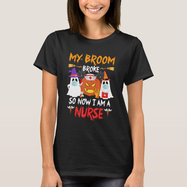 Mitt rum Fattig nu är jag en Nurse Witches Lycklig T Shirt (Framsida)