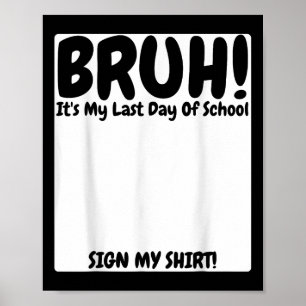 Mitt sista skoldag signerar min poster