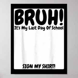 Mitt sista skoldag signerar min poster