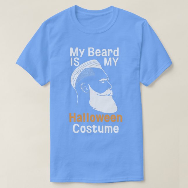 Mitt skägg är min Halloween-dräkt 55 T Shirt (Design framsida)