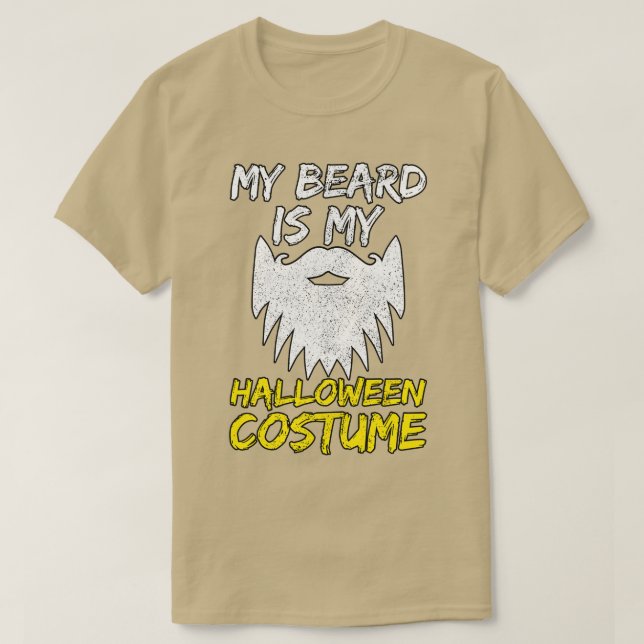 Mitt skägg är min Halloween-kostym 6 T Shirt (Design framsida)