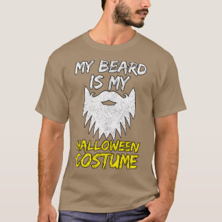 Mitt skägg är min Halloween-kostym 6 T Shirt