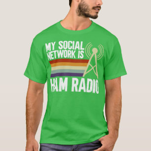 Mitt Social-nätverk är Ham Radio Ham Radio Radio O T Shirt