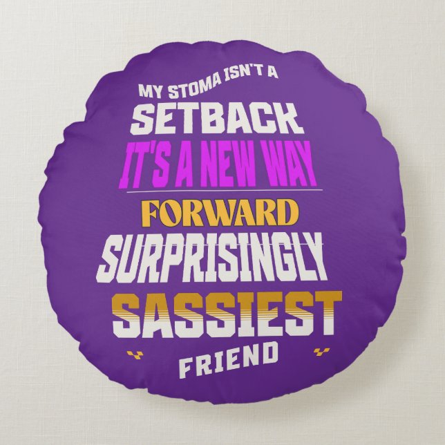 Mitt stoma är inte en bakåtriktad inställning rund kudde (Framsidan)