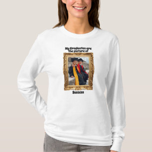 Mitt student är bild på framgången T-Shirt