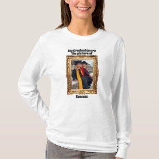 Mitt student är bild på framgången T-Shirt