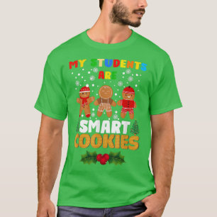 Mitt Studenter är Smart Cookies Lärare Jullbada T Shirt