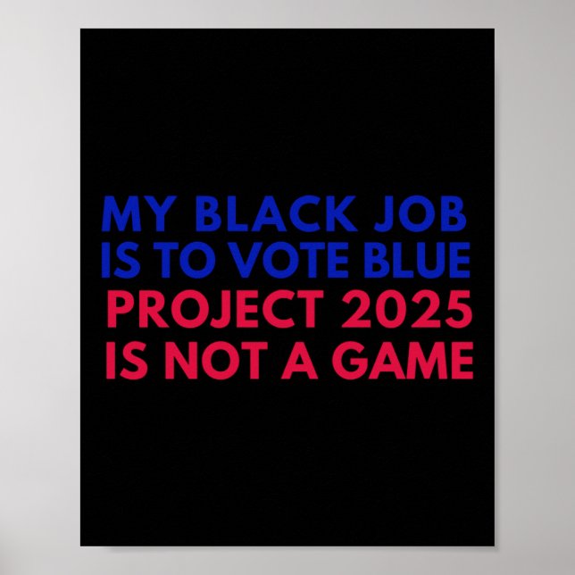 Mitt svarta jobb är att rösta blått projekt 2025 ä poster (Framsidan)
