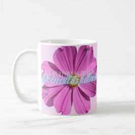 Mitt syfte är att ge Ge Life all dess fullständigh Kaffemugg