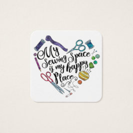 Mitt sytrum är mitt Lycklig-platskort Fyrkantigt Visitkort