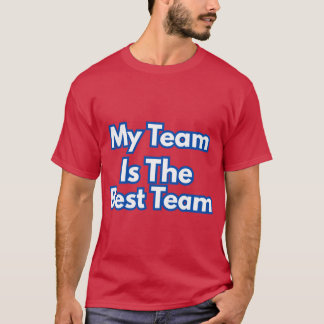 Mitt team är det bästa laget t shirt