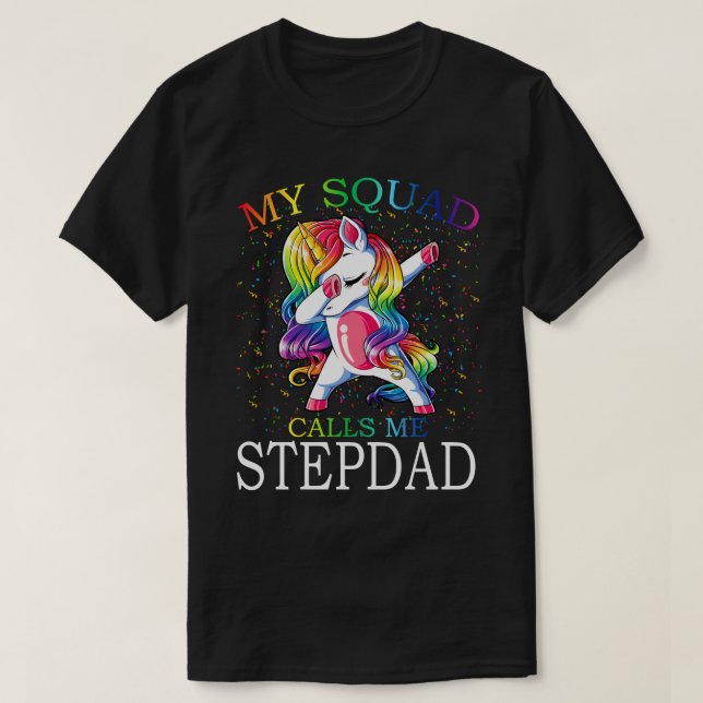 Mitt torget kallar mig STEPDAD Unicorn T Shirt (Design framsida)