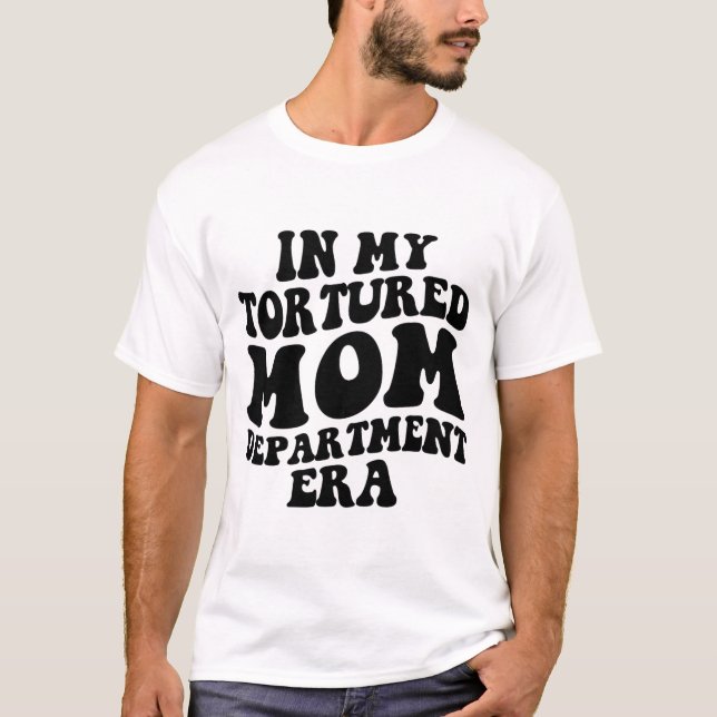 Mitt torterade Mamma-departement Era Funny Mors da T Shirt (Framsida)