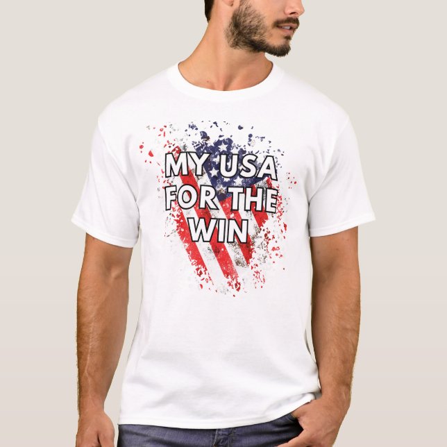 Mitt USA för Win - Patriotic T-Shirt (Framsida)