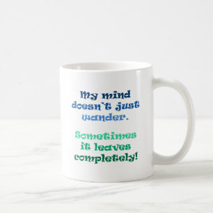Mitt vara besvärad wander. inte precis kaffemugg