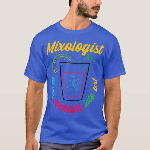 Mixolog Cocktail Bartender 2 T Shirt
