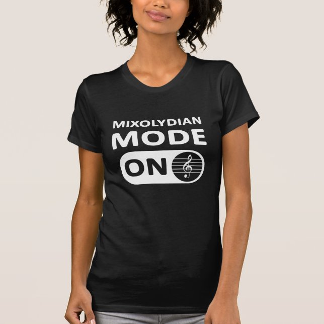 Mixolydian Music Mode On - Women's T Shirt (Framsida)