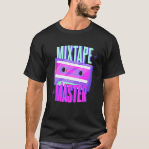 Mixtape Master I Kärlek 80-talet T Shirt