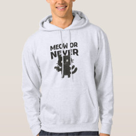 Mjau eller Aldrig – Rolig Svart Katt Hoodie